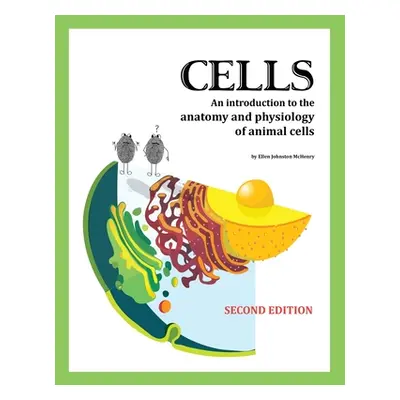 "Cells, 2nd edition" - "" ("McHenry Ellen Johnston")