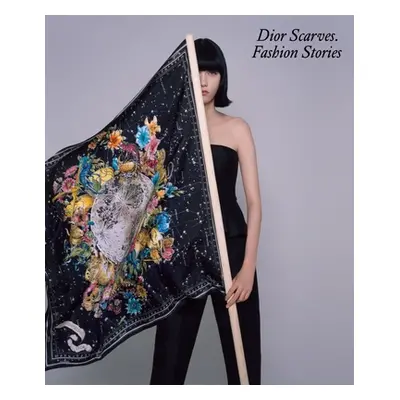 "Dior Scarves: Fashion Stories" - "" ("Frisa Maria Luisa")