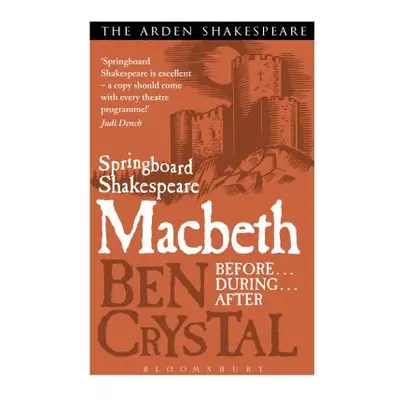 "Springboard Shakespeare: Macbeth" - "" ("Crystal Ben")