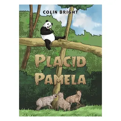 "Placid Pamela" - "" ("Bright Colin")