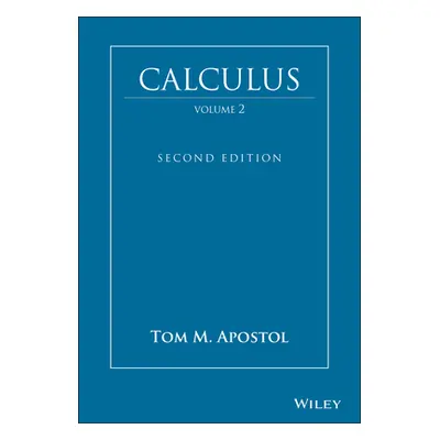 "Calculus, Volume 2" - "" ("Apostol Tom M.")