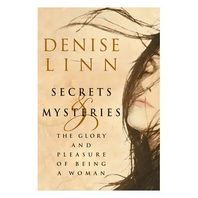 "Secrets and Mysteries" - "" ("Linn Denise")