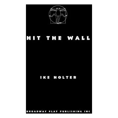 "Hit The Wall" - "" ("Holter Ike")