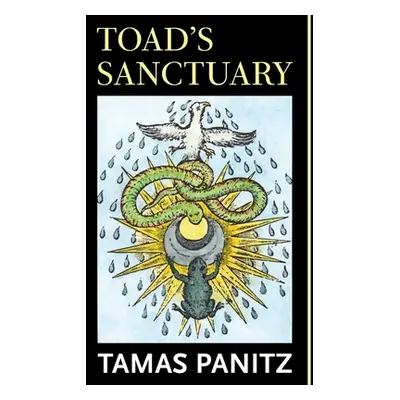 "Toad's Sanctuary" - "" ("Panitz Tamas")