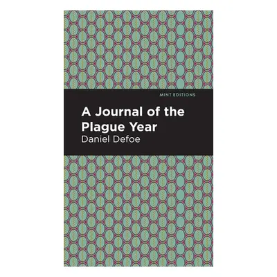 "A Journal of the Plague Year" - "" ("Defoe Daniel")