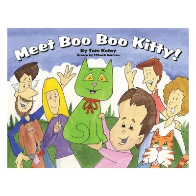 "Meet Boo Boo Kitty!" - "" ("Kotay Tom")