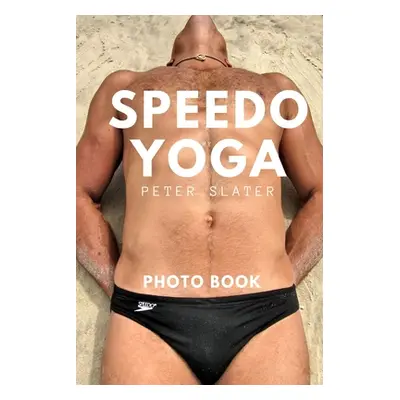 "Speedo Yoga" - "" ("Slater Peter")