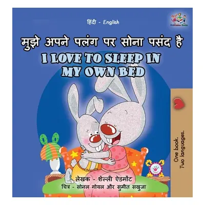 "I Love to Sleep in My Own Bed (Hindi English Bilingual Book for Kids): l" - "" ("Admont Shelley