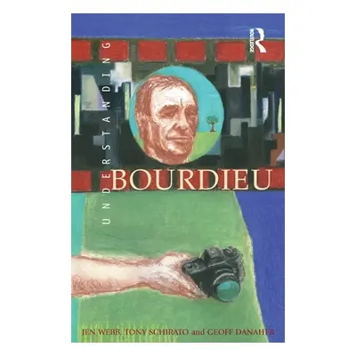 "Understanding Bourdieu" - "" ("Webb Jen")