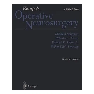 "Kempe's Operative Neurosurgery: Volume Two Posterior Fossa, Spinal and Peripheral Nerve" - "" (