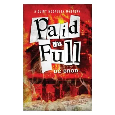 "Paid in Full" - "" ("Brod DC")