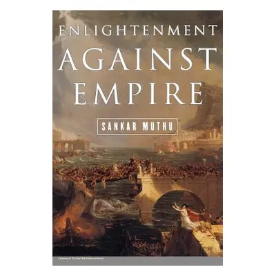 "Enlightenment Against Empire" - "" ("Muthu Sankar")