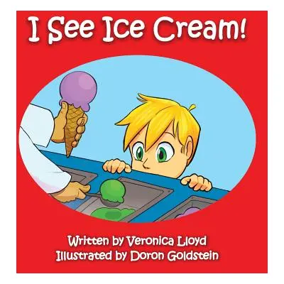 "I See Ice Cream" - "" ("Lloyd Veronica M.")