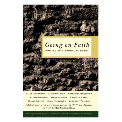 "Going on Faith" - "" ("Zinsser William")