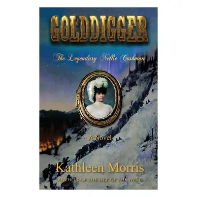 "Golddigger" - "" ("Morris Kathleen")