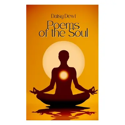 "Poems of the Soul" - "" ("Dewi Daisy")