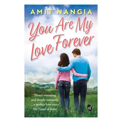 "You Are My Love Forever" - "" ("Nangia Amit")