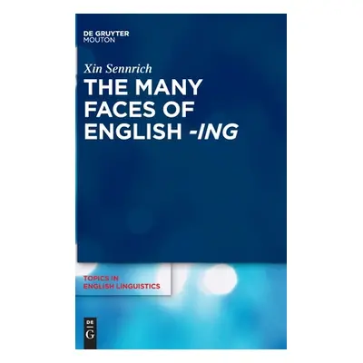 "The Many Faces of English -Ing" - "" ("Sennrich Xin")