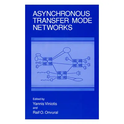 "Asynchronous Transfer Mode Networks" - "" ("Tricomm '93")