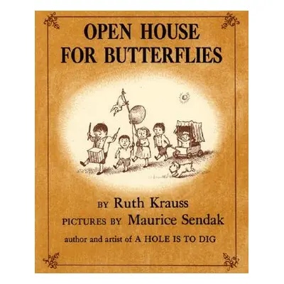 "Open House for Butterflies" - "" ("Krauss Ruth")