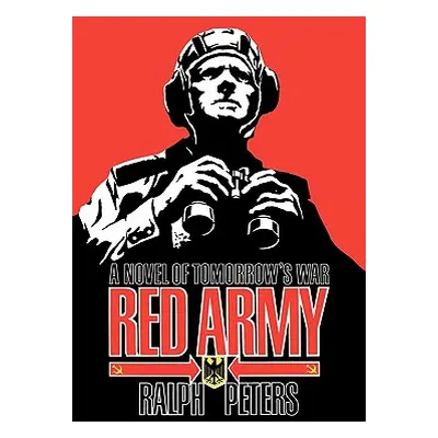 "Red Army" - "" ("Peters Ralph")