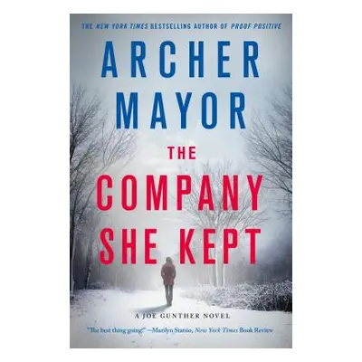 "The Company She Kept: A Joe Gunther Novel" - "" ("Mayor Archer")