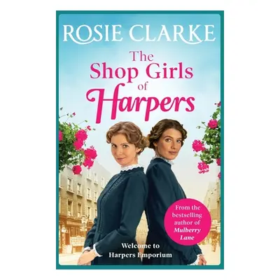 "The Shop Girls of Harpers" - "" ("Clarke Rosie")