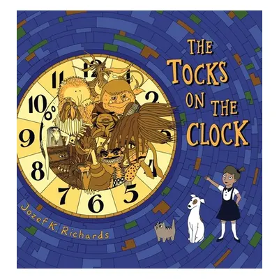 "The Tocks on the Clock" - "" ("Richards Jozef K.")