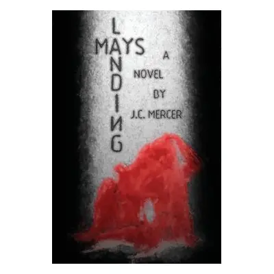 "Mays Landing" - "" ("Mercer J. C.")