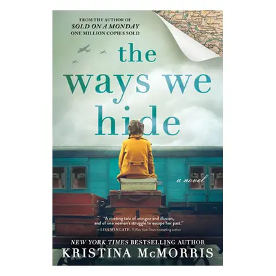 "The Ways We Hide" - "" ("McMorris Kristina")