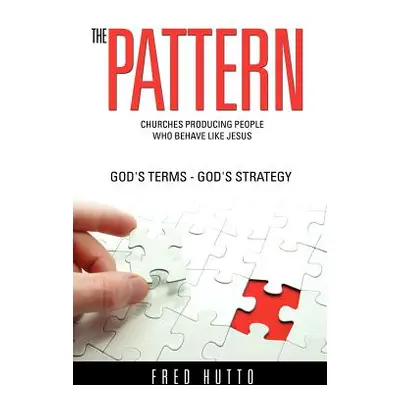 "The Pattern" - "" ("Hutto Fred")