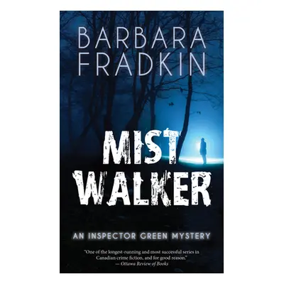 "Mist Walker: An Inspector Green Mystery" - "" ("Fradkin Barbara")