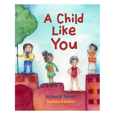 "A Child Like You" - "" ("Robert Na'ima")