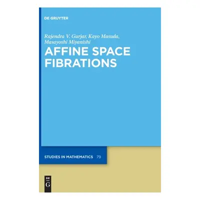 "Affine Space Fibrations" - "" ("Gurjar Rajendra V.")