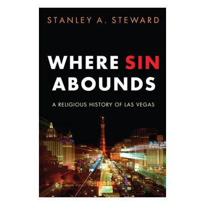 "Where Sin Abounds" - "" ("Steward Stanley A.")