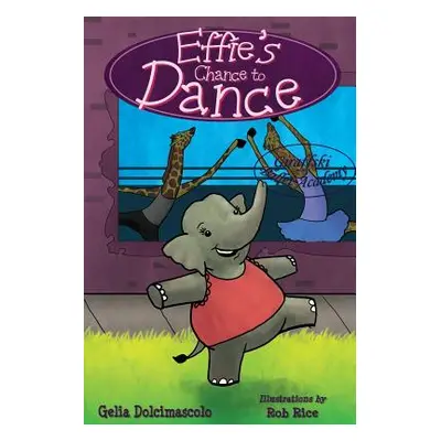 "Effie's Chance to Dance" - "" ("Dolcimascolo Gelia")