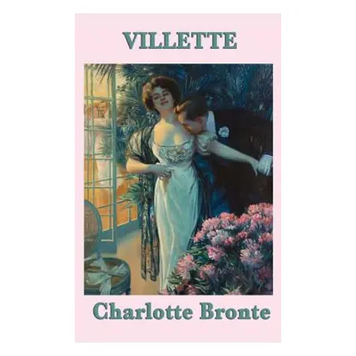 "Villette" - "" ("Bronte Charlotte")