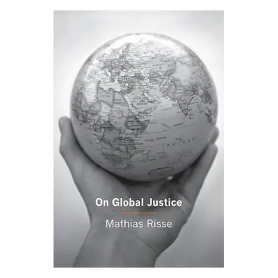 "On Global Justice" - "" ("Risse Mathias")