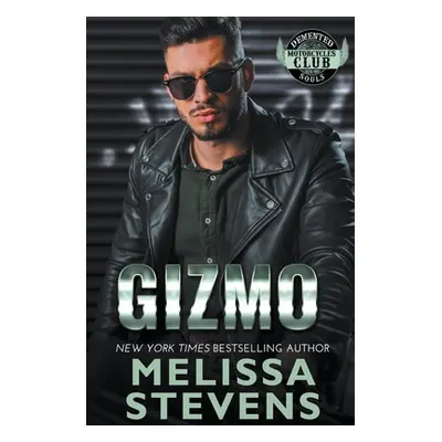 "Gizmo" - "" ("Stevens Melissa")