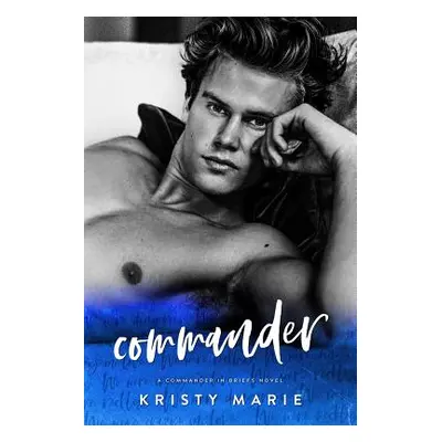 "Commander" - "" ("Marie Kristy")