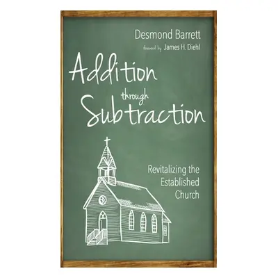 "Addition through Subtraction" - "" ("Barrett Desmond")