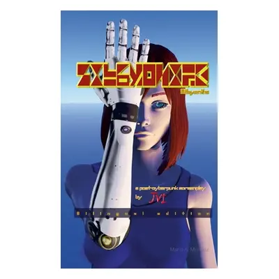 "Silbyonite: a post-cyberpunk screenplay" - "" ("Mendez Mario A.")