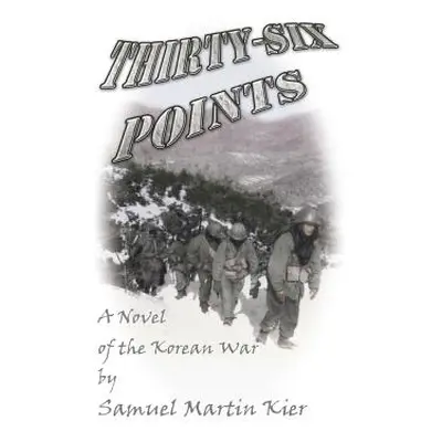 "Thirty-Six Points" - "" ("Kier Samuel M.")