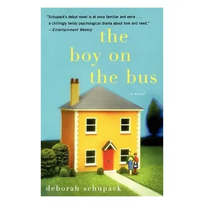 The Boy on the Bus (Schupack Deborah)