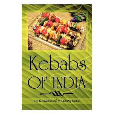 "Kebabs of India" - "" ("Nanda S. P.")