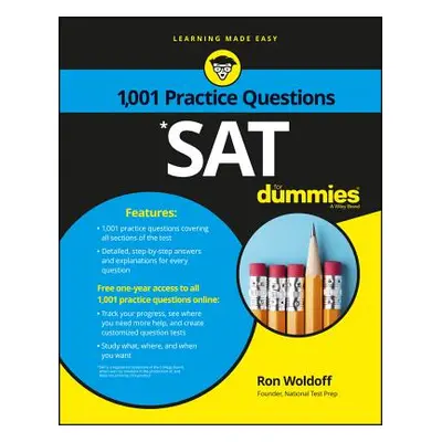 "SAT: 1,001 Practice Questions for Dummies" - "" ("Woldoff Ron")