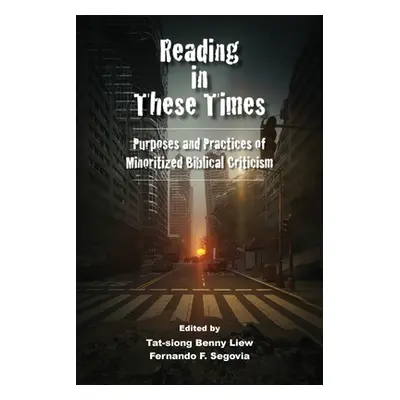 "Reading in These Times" - "" ("Liew Tat-Siong Benny")