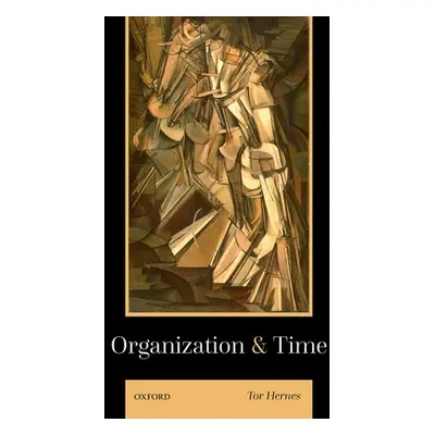 "Organization and Time" - "" ("Hernes Tor")