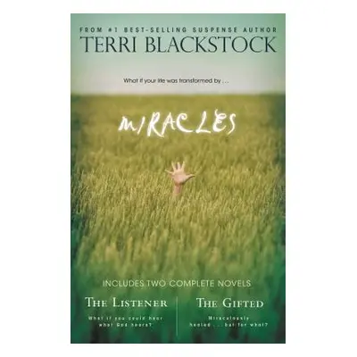 "Miracles: The Listener and the Gifted 2-In-1" - "" ("Blackstock Terri")