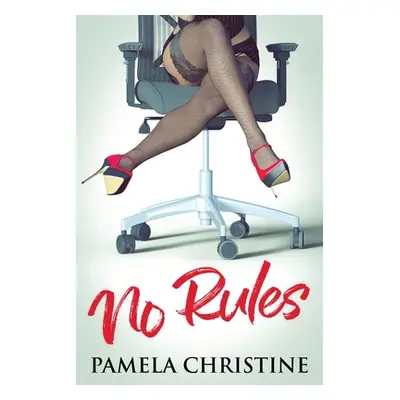 "No Rules" - "" ("Christine Pamela")